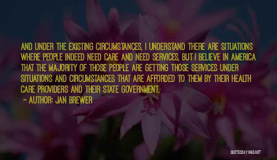 Health Care Services Quotes By Jan Brewer