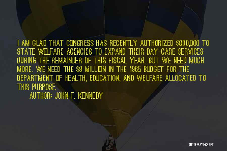 Health Care Services Quotes By John F. Kennedy