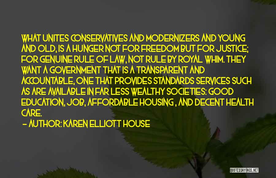 Health Care Services Quotes By Karen Elliott House