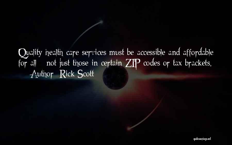Health Care Services Quotes By Rick Scott