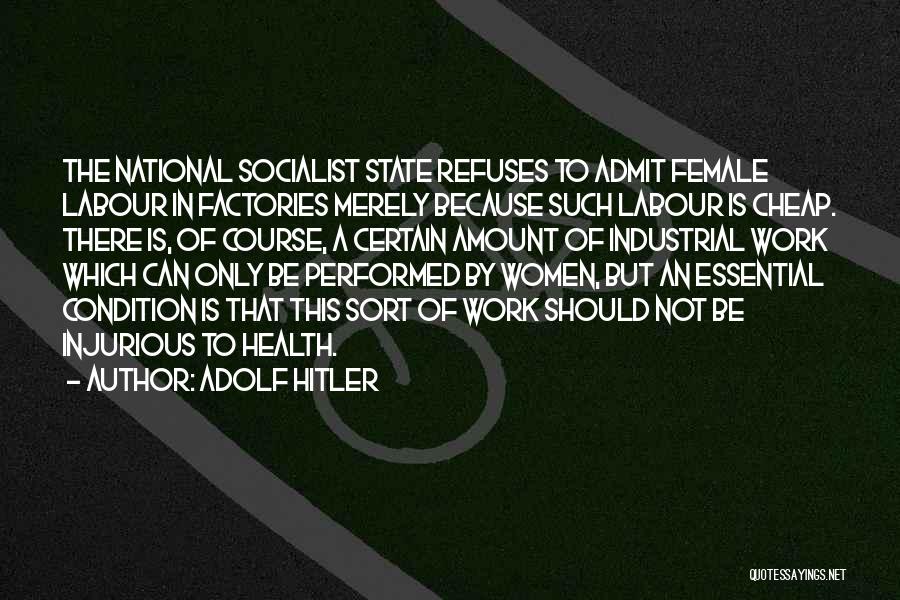 Health Condition Quotes By Adolf Hitler