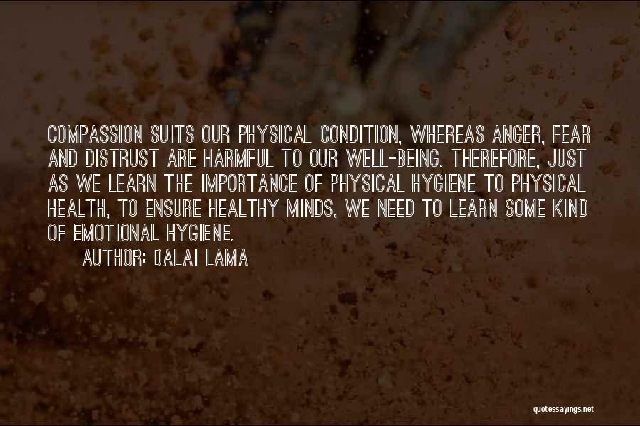 Health Condition Quotes By Dalai Lama