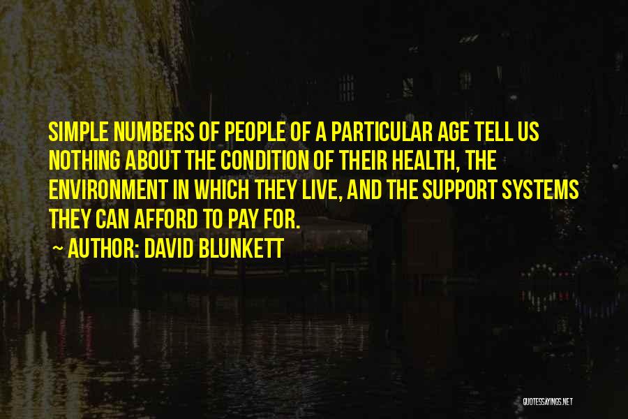 Health Condition Quotes By David Blunkett