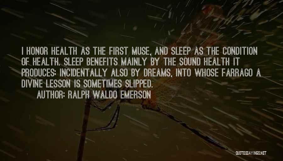 Health Condition Quotes By Ralph Waldo Emerson