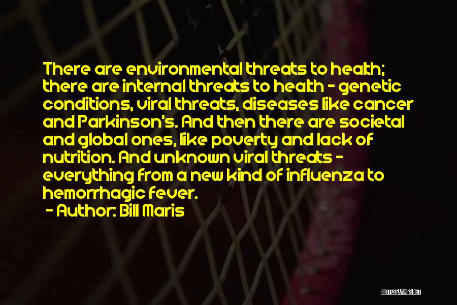 Health Conditions Quotes By Bill Maris