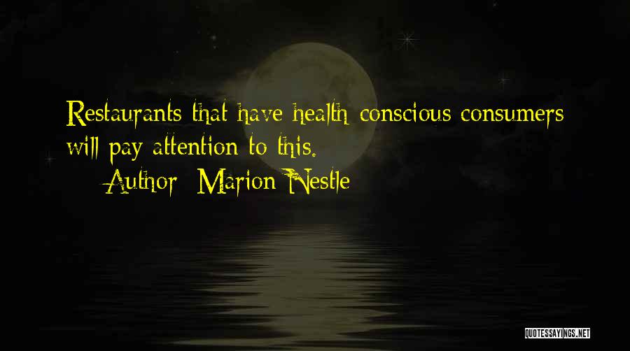 Health Conscious Quotes By Marion Nestle