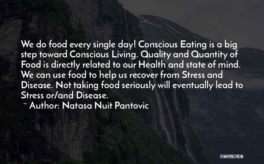 Health Conscious Quotes By Natasa Nuit Pantovic