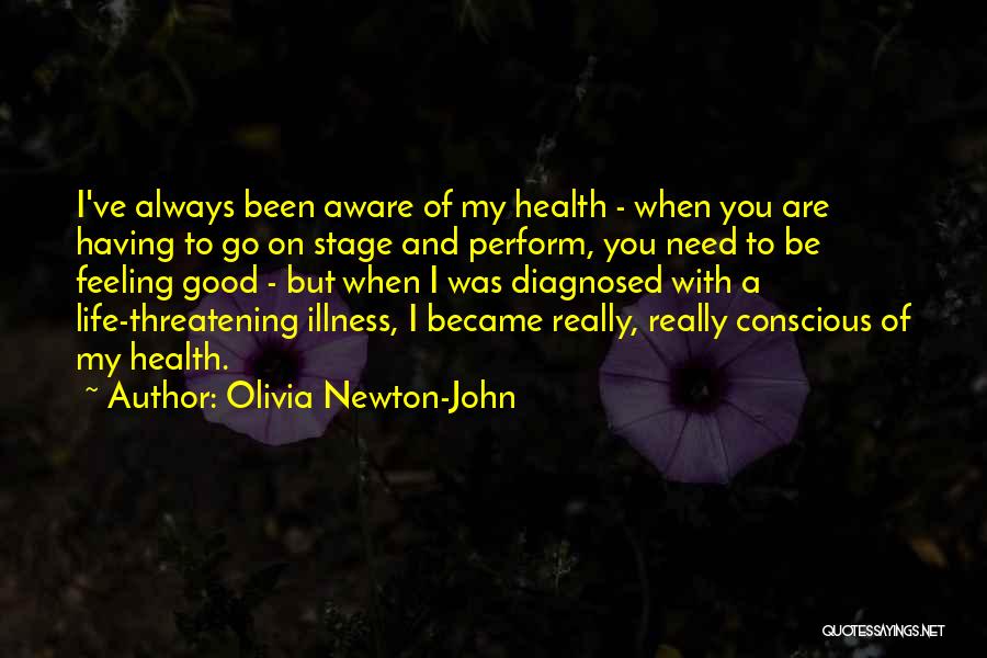 Health Conscious Quotes By Olivia Newton-John