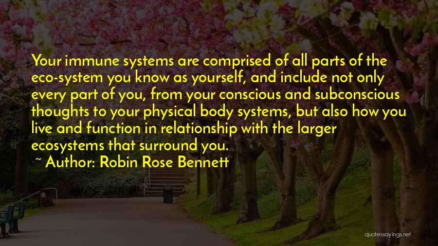 Health Conscious Quotes By Robin Rose Bennett