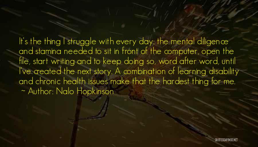 Health Day Quotes By Nalo Hopkinson