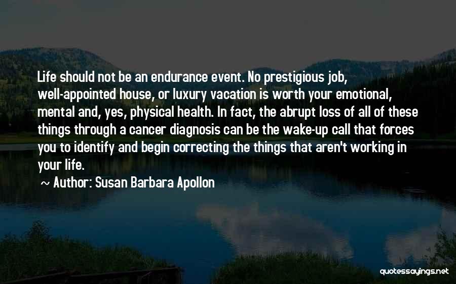 Health Diagnosis Quotes By Susan Barbara Apollon