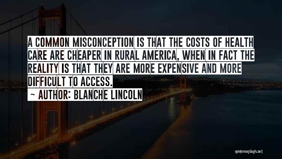 Health Expensive Quotes By Blanche Lincoln