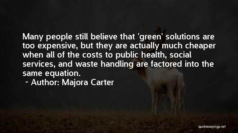 Health Expensive Quotes By Majora Carter