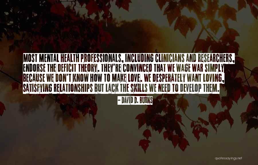 Health For Professionals Quotes By David D. Burns Health For Professionals Quotes By David D. Burns