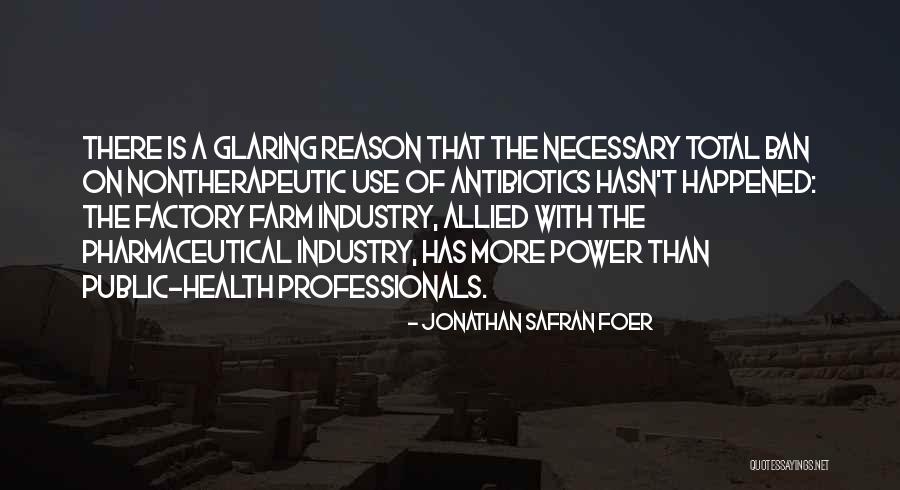 Health For Professionals Quotes By Jonathan Safran Foer Health For Professionals Quotes By Jonathan Safran Foer