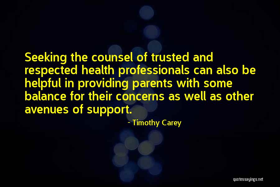 Health For Professionals Quotes By Timothy Carey Health For Professionals Quotes By Timothy Carey