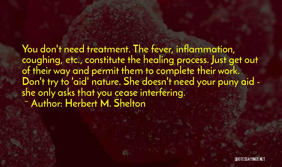 Health Healing Quotes By Herbert M. Shelton