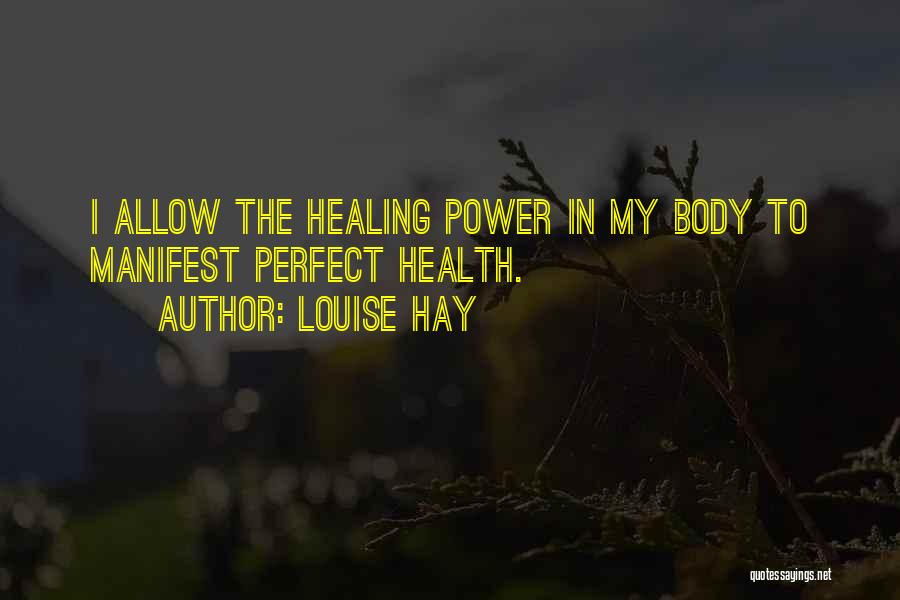 Health Healing Quotes By Louise Hay