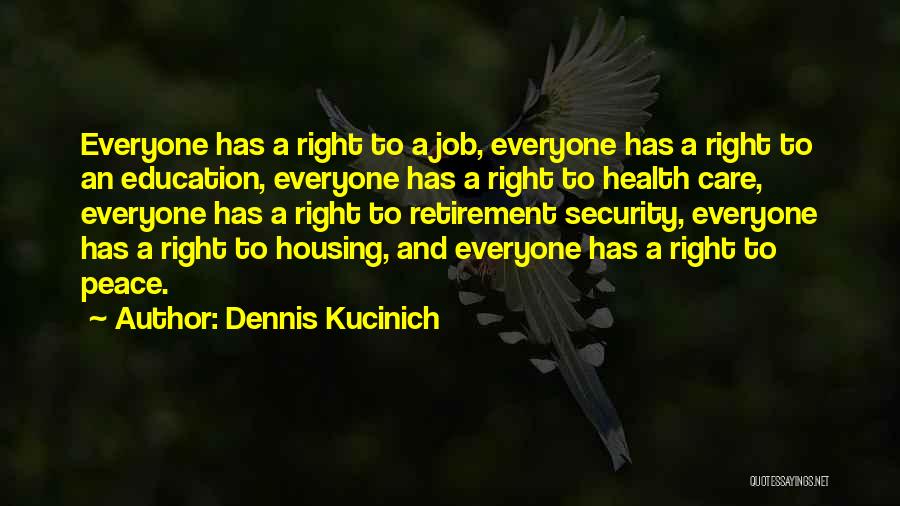 Health Inequality Quotes By Dennis Kucinich