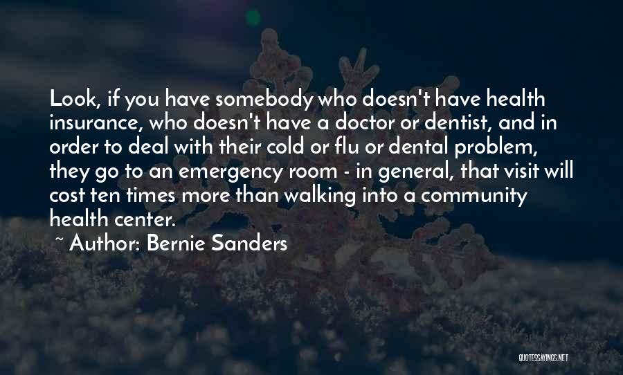 Health Insurance And Dental Quotes By Bernie Sanders