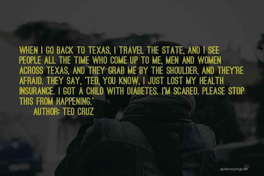 Health Insurance In Texas Quotes By Ted Cruz