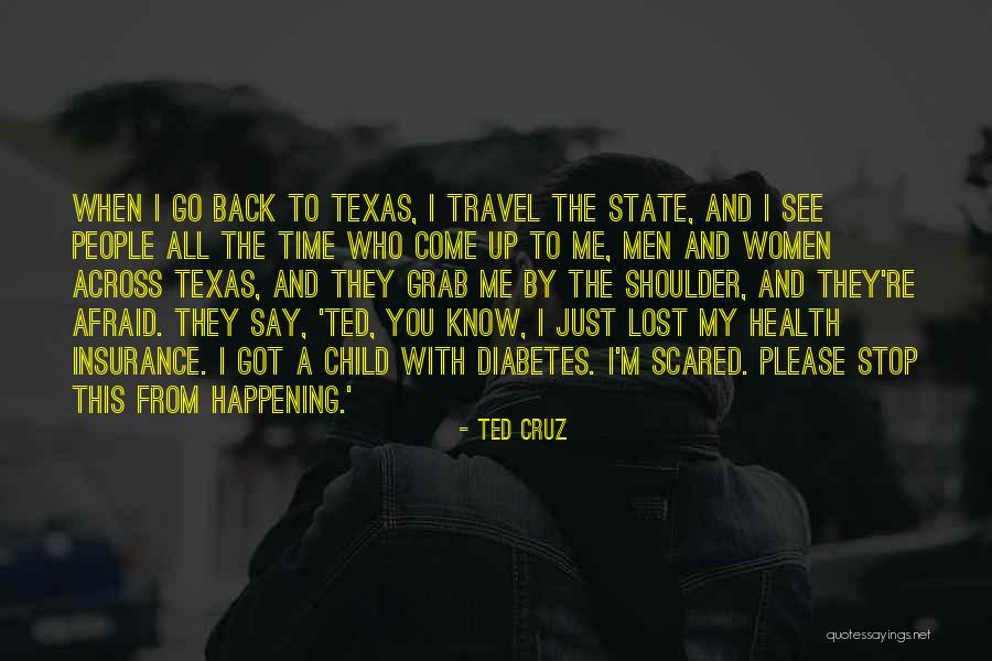 Health Insurance Texas Quotes By Ted Cruz Health Insurance Texas Quotes By Ted Cruz