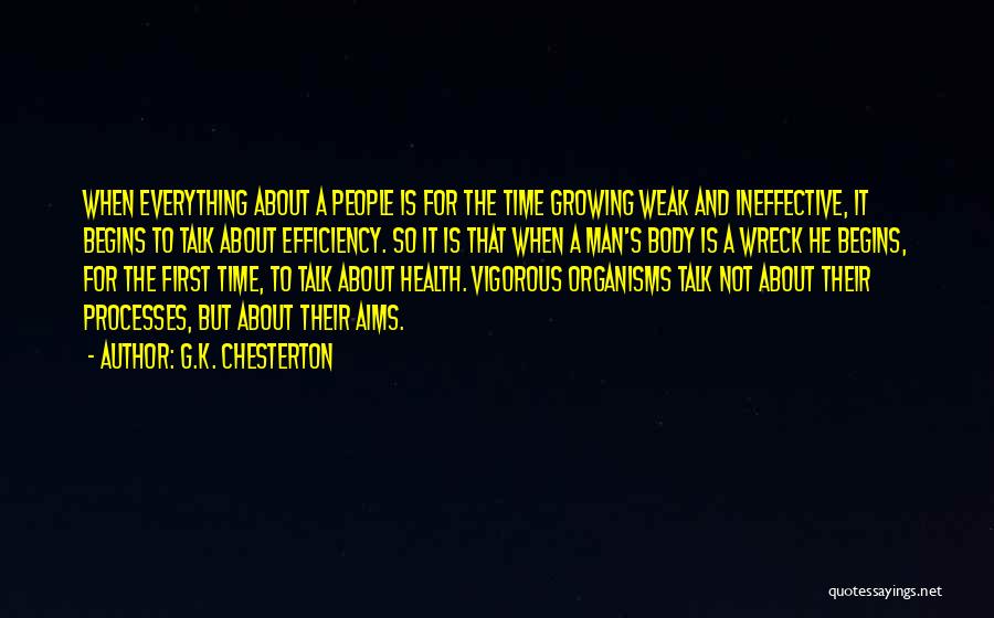 Health Is Everything Quotes By G.K. Chesterton