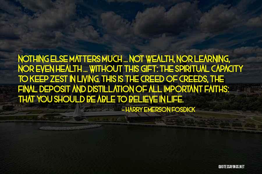 Health Is More Important Than Wealth Quotes By Harry Emerson Fosdick Health Is More Important Than Wealth Quotes By Harry Emerson Fosdick