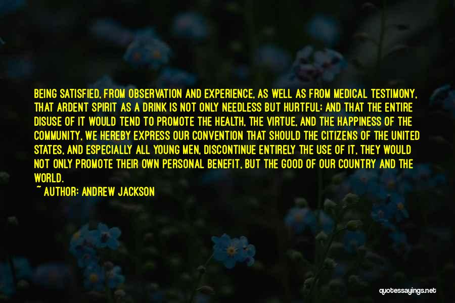 Health Is Not Well Quotes By Andrew Jackson