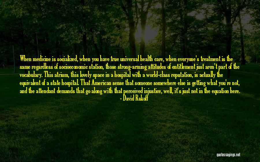 Health Is Not Well Quotes By David Rakoff