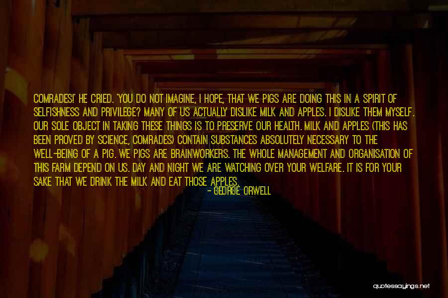 Health Is Not Well Quotes By George Orwell