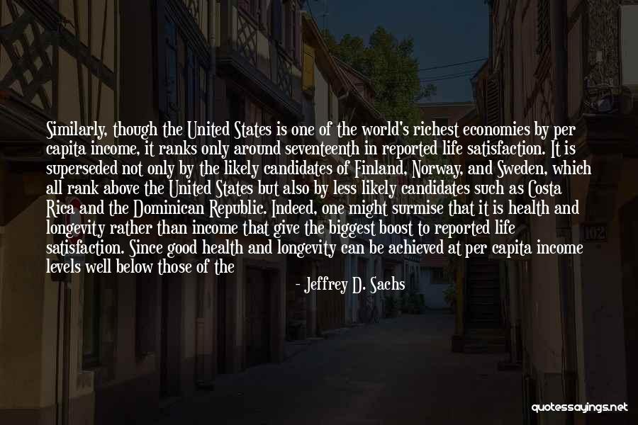 Health Is Not Well Quotes By Jeffrey D. Sachs