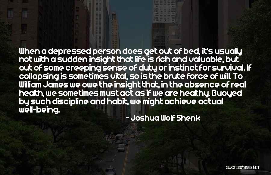 Health Is Not Well Quotes By Joshua Wolf Shenk