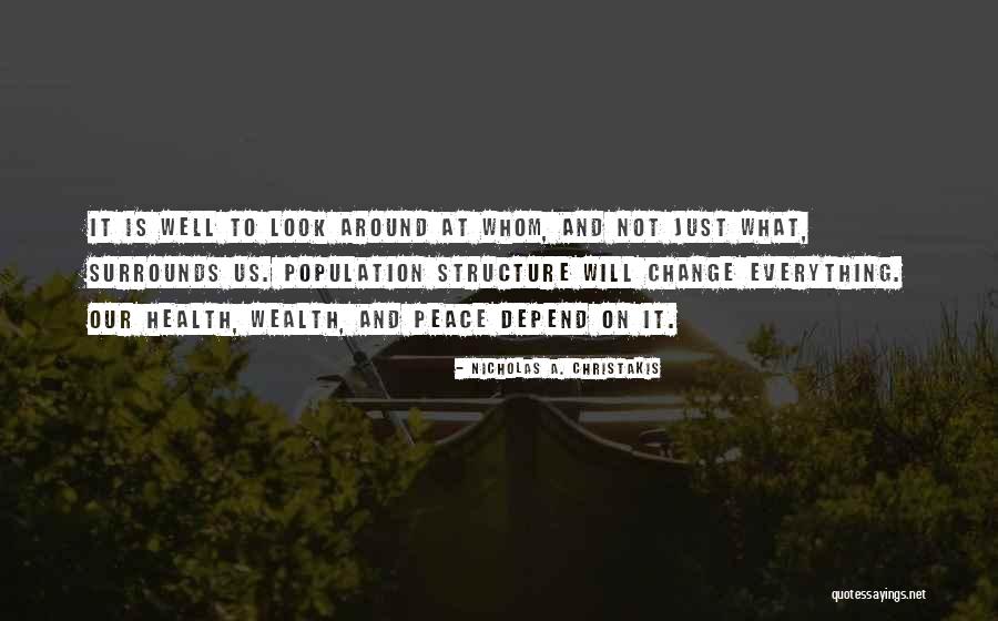 Health Is Not Well Quotes By Nicholas A. Christakis Health Is Not Well Quotes By Nicholas A. Christakis