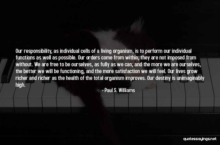 Health Is Not Well Quotes By Paul S. Williams