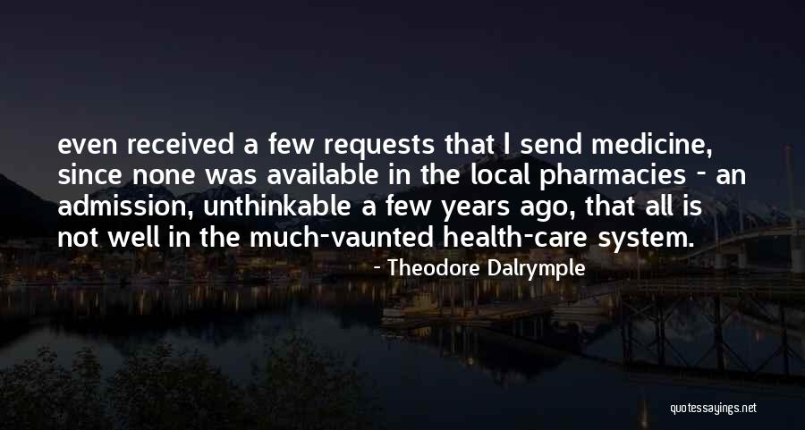 Health Is Not Well Quotes By Theodore Dalrymple Health Is Not Well Quotes By Theodore Dalrymple