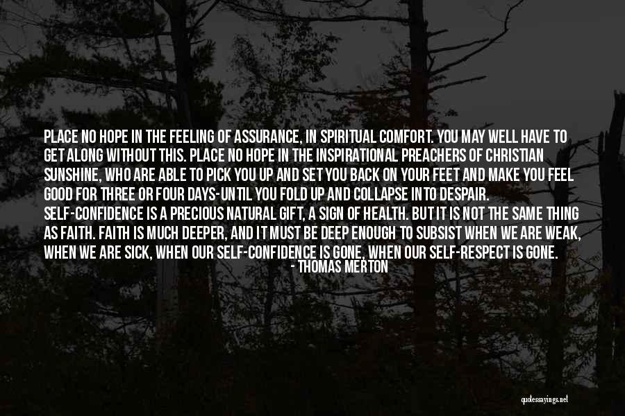 Health Is Not Well Quotes By Thomas Merton Health Is Not Well Quotes By Thomas Merton