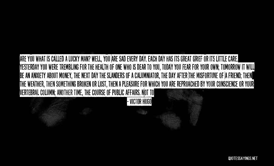 Health Is Not Well Quotes By Victor Hugo Health Is Not Well Quotes By Victor Hugo
