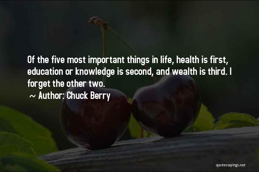 Health Is Wealth Quotes By Chuck Berry