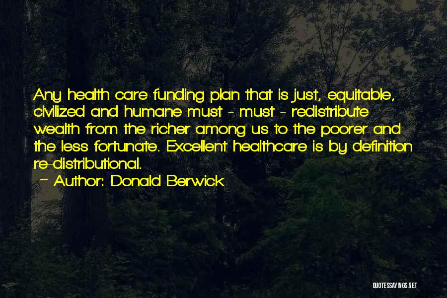 Health Is Wealth Quotes By Donald Berwick