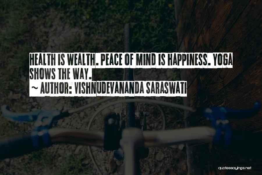 Health Is Wealth Quotes By Vishnudevananda Saraswati