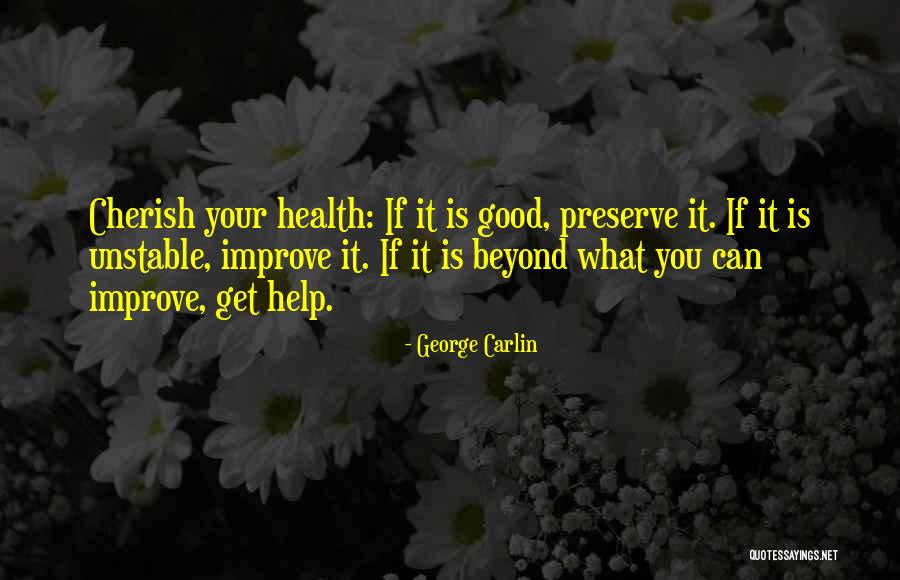 Health It Quotes By George Carlin