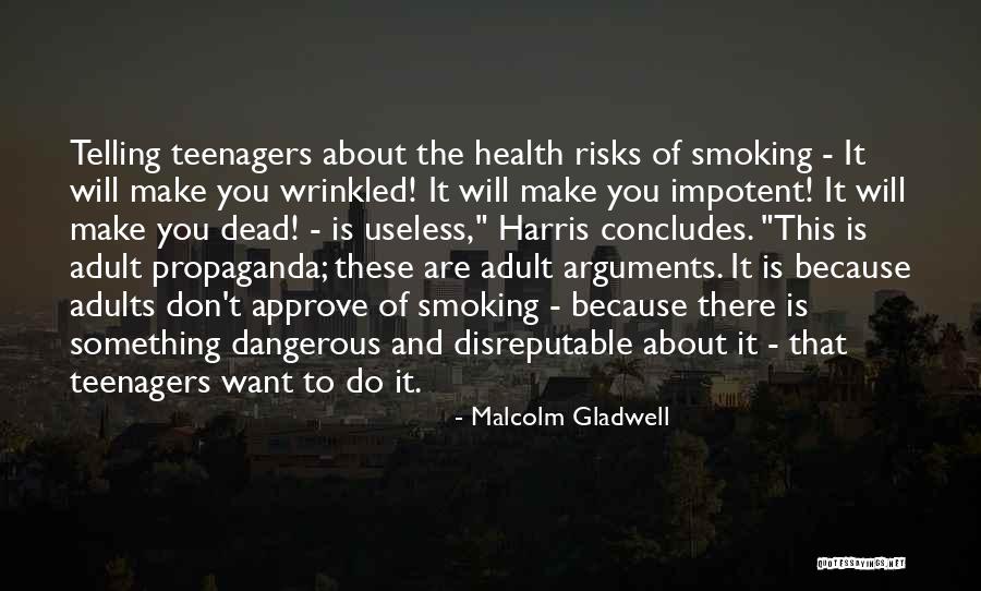 Health It Quotes By Malcolm Gladwell