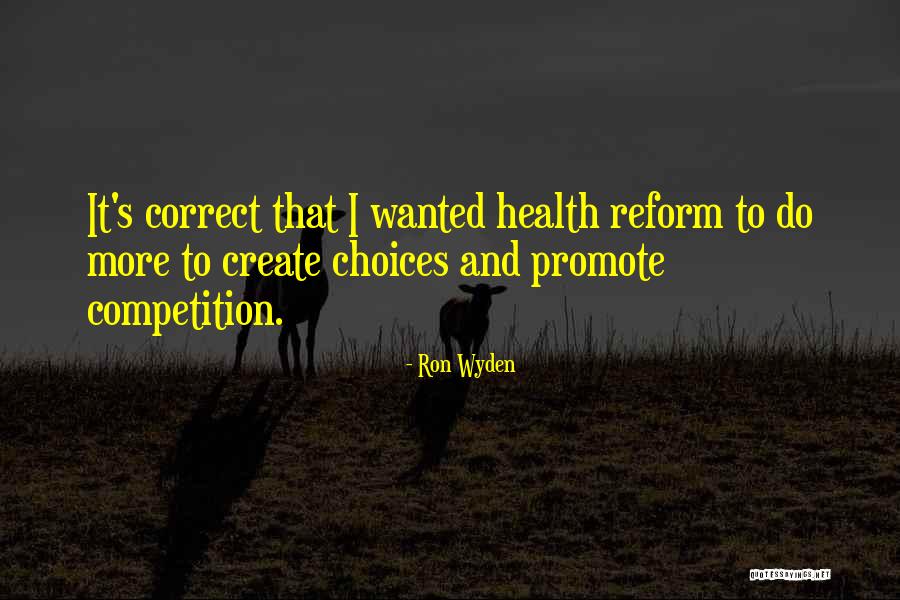 Health It Quotes By Ron Wyden