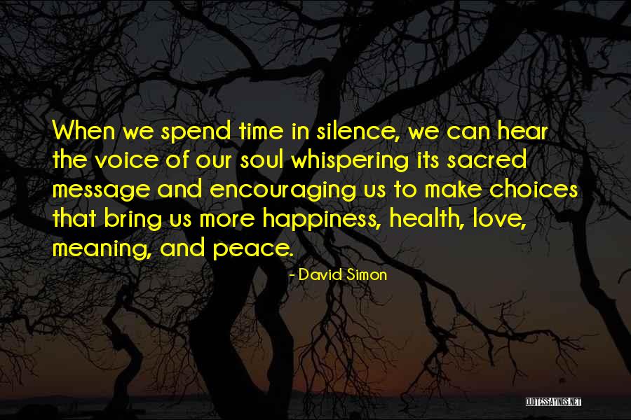 Health Message Quotes By David Simon