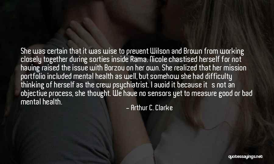 Health Not Working Quotes By Arthur C. Clarke Health Not Working Quotes By Arthur C. Clarke