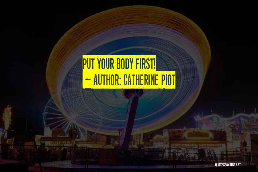 Health Nutrition Quotes By Catherine Piot