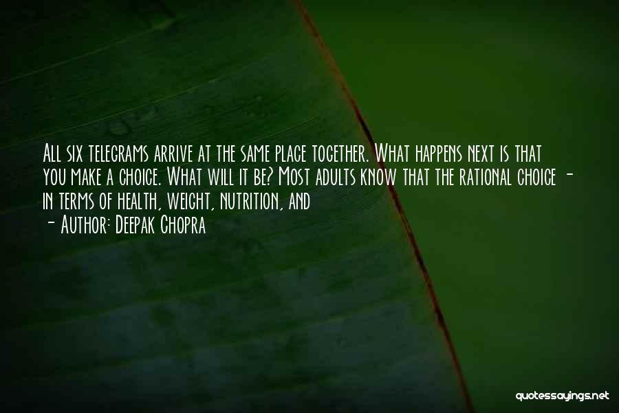 Health Nutrition Quotes By Deepak Chopra