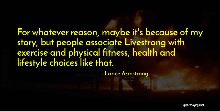 Health Physical Fitness Quotes By Lance Armstrong Health Physical Fitness Quotes By Lance Armstrong