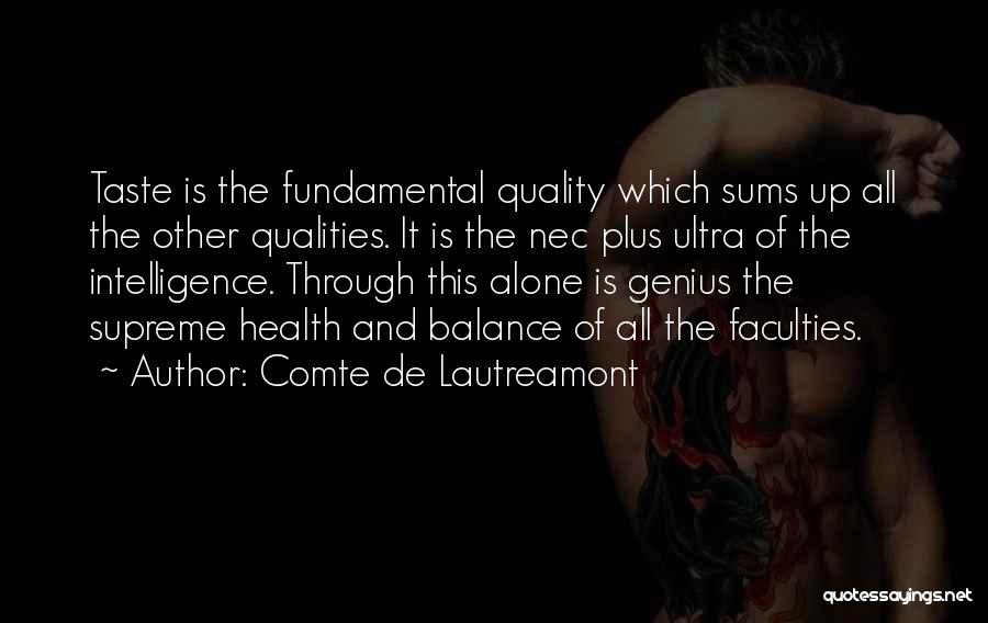 Health Plus Quotes By Comte De Lautreamont